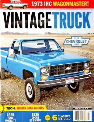 Vintage Truck Magazine | Apr 2023 | 1978 Chevrolet • $12.99