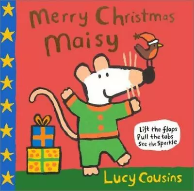 Merry Christmas Maisy - Hardcover 9780763612795 Lucy Cousins • $4.38