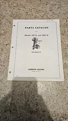 Vintage 1955 Johnson QD-16 QDL-16 10hp Outboard Boat Motor Factory Parts Catalog • $16