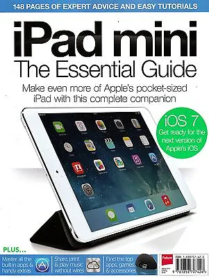 IPad Mini: THE ESSENTIAL GUIDE / IOS7 @Brand New Bookazine From MacFormat@ • £5.95