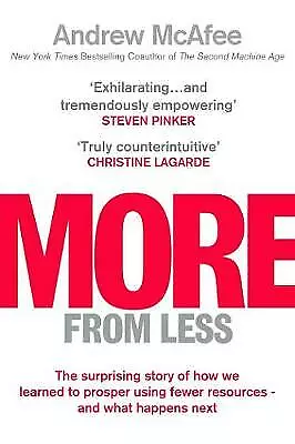 More From Less - Andrew McAfee - Large Hardcover SAVE 25% Bulk Book Discount • $19.90