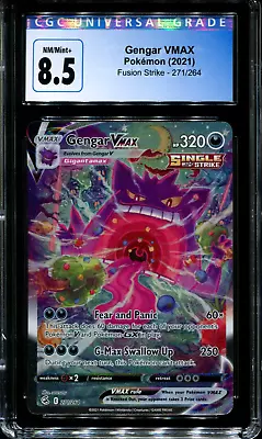 $200 • Buy Gengar VMAX - 271/264 - CGC 8.5 - Alternate Art - Fusion Strike - Pokemon - 5910