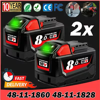 2x For Milwaukee Battery For M18 Lithium Ion 8.0 AH Extended Capacity 48-11-1860 • $53.99