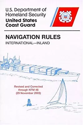 U. S. Coast Guard Navigation Rules-Almanac : Rules Of The Road:In • $7.46