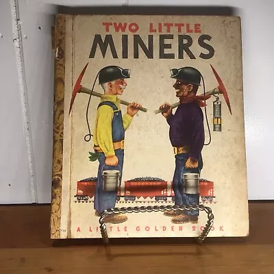 Golden Book Two Little Miners Margaret Wise Brown 1949 1st Scary Illustrated Hc • $18