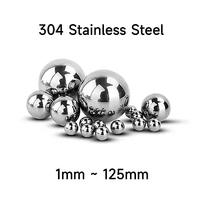 304 Stainless Steel Ball 1mm~125mm Dia High Precision Bearing Balls Smooth Ball • $1.89