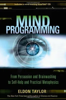 £3.12 • Buy Mind Programming: From Persuasion And Brainwashing To Self-Help And Practical ,