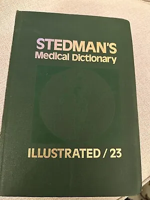 Stedman's Medical Dictionary Illustrated/23rd 1976 Copyright Vintage Study Guide • $19