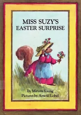 MISS SUZY'S EASTER SURPRISE By Miriam Young - Hardcover *Excellent Condition* • $97.95