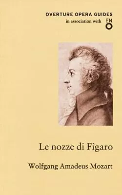 Le Nozze Di Figaro (The Marriage Of... Wolfgang Amadeu • £12.99