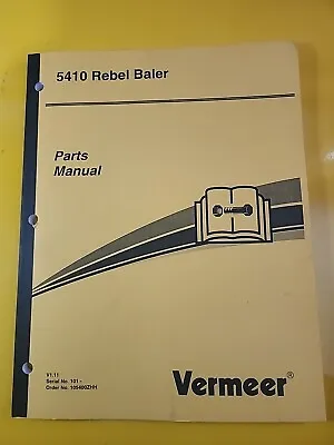 Vermeer 5410 Rebel Baler Parts Manual V1.11 • $6.81