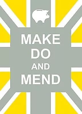 Make Do And Mend . Used; Good Book • £2.23