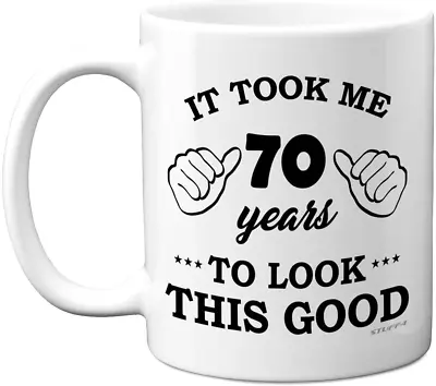 70Th Birthday Gifts For Men Women Birthday Mug For 70 Year Old It Took Me 70 Y • £14.42
