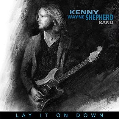 Kenny Wayne Shepherd - Lay It On Down [Cars & ... - Kenny Wayne Shepherd CD SSVG • £20.14