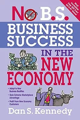 Dan Kennedy - No B.S. Business Success For The New Economy - New Paper - J555z • £11.04