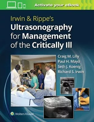 Irwin & Rippe's Ultrasonography For Management Of The Critically Ill By Lilly • $168.99