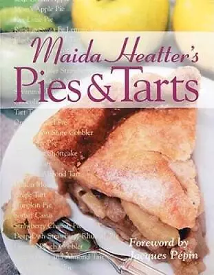 Maida Heatter's Pies And Tarts (Maida Heatter Classic Library) - GOOD • $6.15