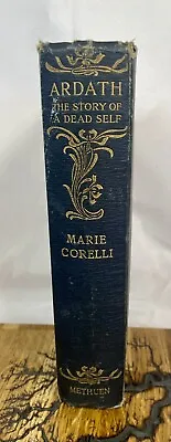 Antique-Ardath The Story Of A Dead Self By Marie Corelli Methuen 1906 16th Ed. • £3.99