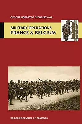 France And Belgium 1914 Vol II. Official History Of The Great War.. Edmonds<| • £76.40