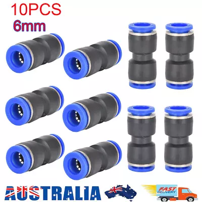 10x 6mm Pneumatic Push In Fittings Air Water Hose Straight Connector Pipe Joiner • $7.89