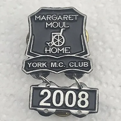 York Motorcycle Club Pin Margaret Moul Home 2008 • $9.45