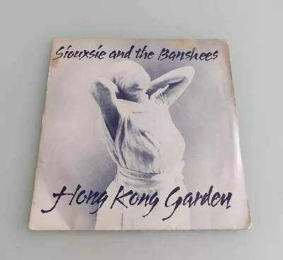 Siouxsie And The Banshees - Hong Kong Garden - 7  1978. • £9.99