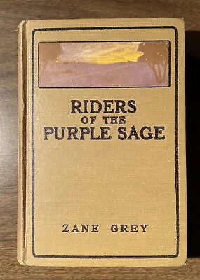 $99.99 • Buy Riders Of The Purple Sage Zane Grey 1912 Harper And Brothers 1st Ed Illustrated