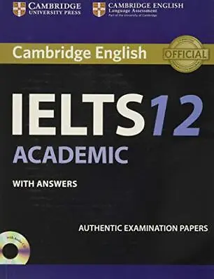 Cambridge IELTS 12 Academic Student's Book With Answe... By Authentic Examinatio • £11.99