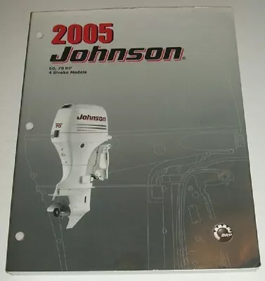 Johnson 2005 60hp 70hp Service Repair Shop Manual Outboard  4 Stroke 60 Hp 70 Hp • $26.49