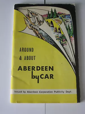 Around & About - Aberdeen By Car  1969 + Map! • £1.99