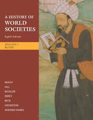 A History Of World Societies Volume 1: To 1715 • $17.21