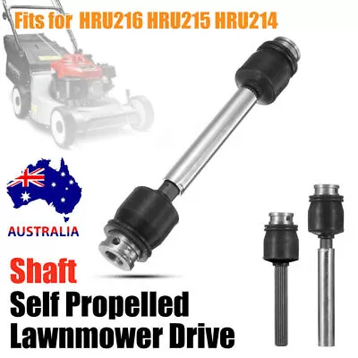 Drive Shaft Fit For Honda 21  Self Propelled Lawnmower Gearbox HRU216 HRU215 AU • $25.89