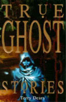 £3.39 • Buy True Ghost Stories (True Stories), Terry Deary, Used; Good Book