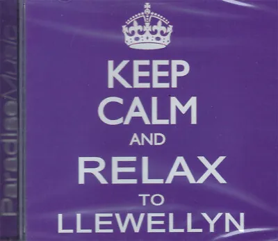 Keep Calm And Relax To Llewellyn - Llewellyn - Brand New And Sealed • £9.99