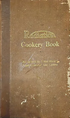 Radiation Cookery Book For Use With The  New World • £18.89