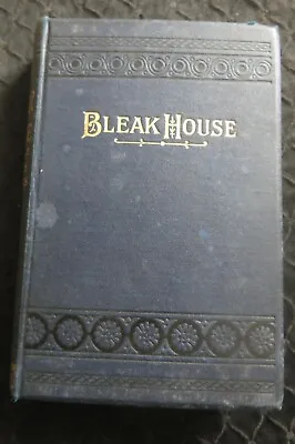 Bleak House Charles Dickens C1897 W. Nicholson & Sons London • £12.50