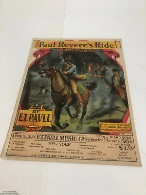 Vintage E.t. Paull  Paul Revere's Ride  Patriotic Sheet Music #97 • $9.44