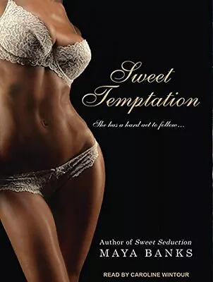 SWEET TEMPTATION By Maya Banks • $24.49