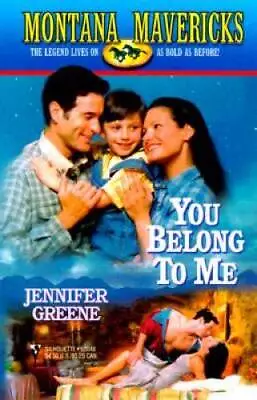 You Belong To Me (Montana Mavericks) - Mass Market Paperback - GOOD • $4.19