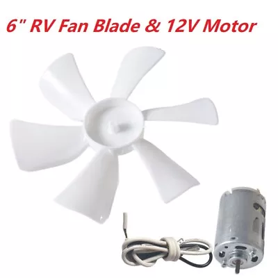6  RV Vent Motor Bath Exhaust Fan Blade 12V Home Bathroom Mobile Home RV Motor • $10.99