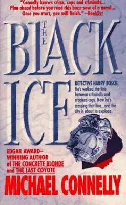 The Black Ice (Harry Bosch) By Connelly Michael Good Book • $4.14