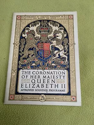 The Coronation Of Her Majesty Queen Elizabeth II Approved Souvenir Programme2'6 • £5