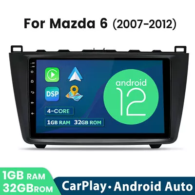 Wireless Carplay For Mazda 6 2007-2012 Android 12 Car Stereo GPS BT Radio 1+32GB • $119.99