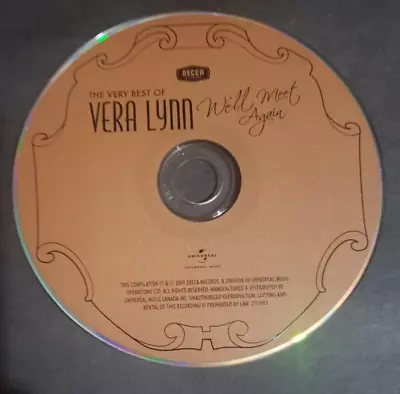DISC ONLY MUSIC CD- Vera Lynn : We'll Meet Again: The Very Best Of Vera Lynn CD • $3.99