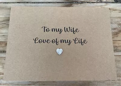 Romantic 'To My Wife Love Of My Life' Greeting Card With Silver Diamante • £3.50