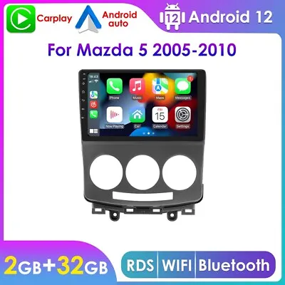 For Mazda 5 2005-2010 32GB Android 12.0 Car Stereo Radio GPS Sat Nav WiFi Player • $104.98