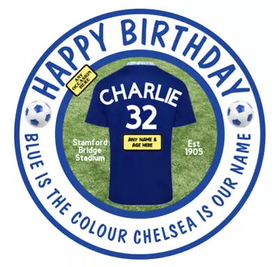 Chelsea Shirt On Grass Blue Is The Colour Edible Icing Cake Topper - Personalise • £6.99