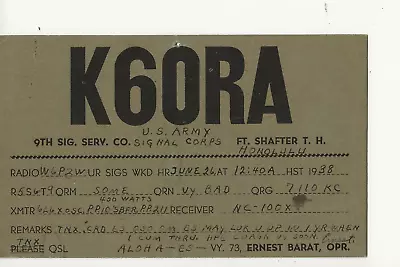 1938  K6ORA  Fort Shafter   Hawaii  Army Signal Corps    QSL Radio Card • $6