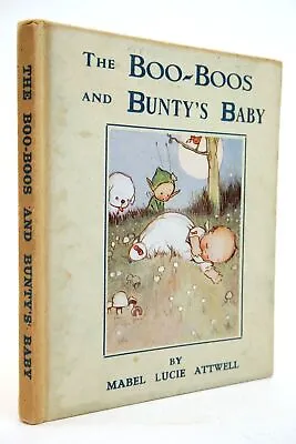 £302.40 • Buy THE BOO-BOOS AND BUNTY'S BABY - Attwell, Mabel Lucie. Illus. By Attwell, Mabel