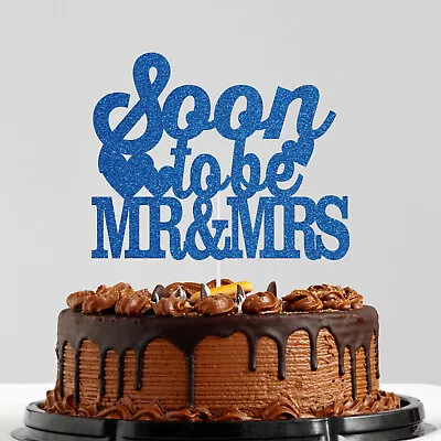 Soon To Be Mr & Mrs Cake Topper For Wedding Glitter Bride Shower Cake Decor • £2.85